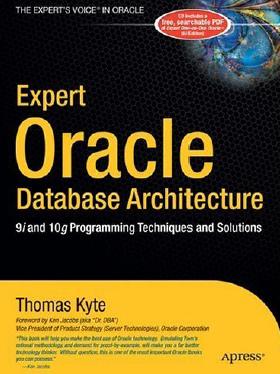 Oracle Database Architecture: 9i and 10g Programming Techniques and Solutions