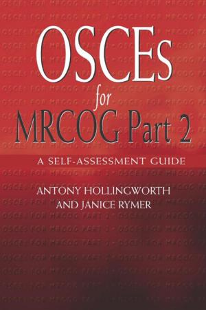 OSCEs for MRCOG Part 2