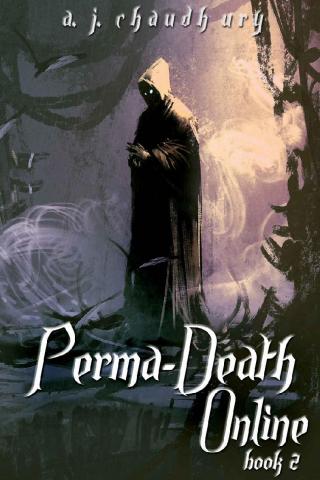 Perma-Death Online: A LitRPG adventure: Book 2