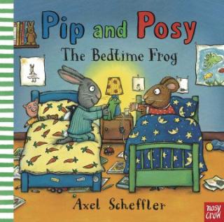 Pip & Posy. The Bedtime Frog