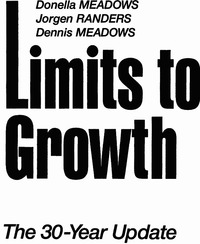 Пределы роста. 30 лет спустя [Limit to growth]