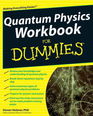 Quantum Physics Workbook For Dummies®
