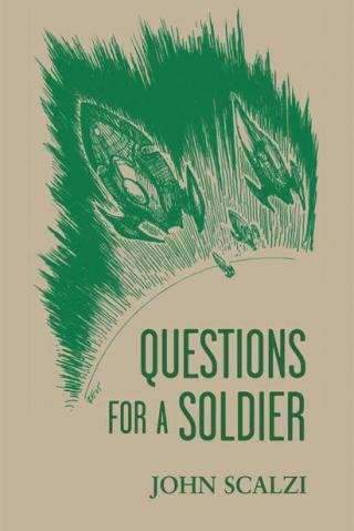 Questions for a Soldier [Old Man's War 1.5]