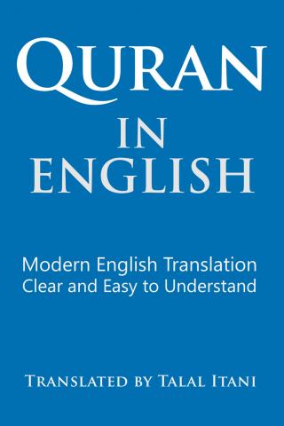 Quran in English: Clear and Easy to Understand. Modern English Translation.