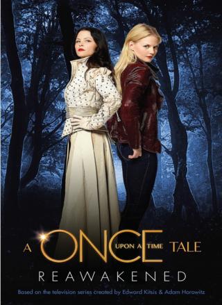 Reawakened: A Once Upon A Time Tale