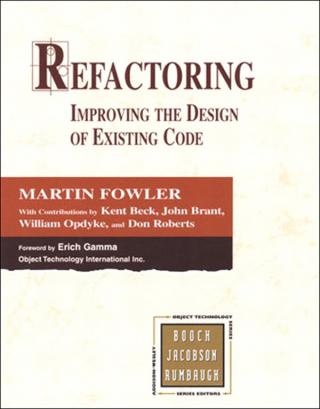 Refactoring [Improving the Design of Existing Code]