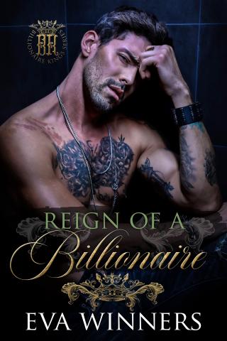 Reign of a Billionaire : A Dark Mafia Enemies-to-Lovers Romance