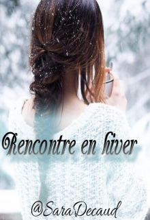 Rencontre en hiver