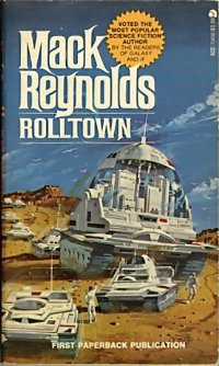 Rolltown [=The Towns Must Roll]