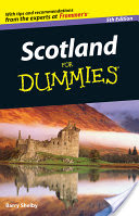 Scotland For Dummies® [5th Edition]