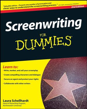 Screenwriting For Dummies® [2nd Edition]