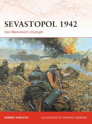 Севастополь 1942: Триумф фон Манштейна