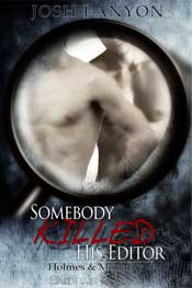 Somebody Killed His Editor [Holmes & Moriarity-1]