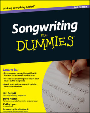 Songwriting For Dummies® [2nd Edition]