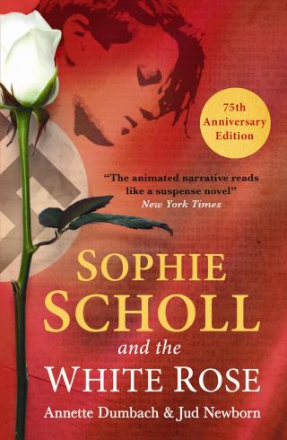 Sophie Scholl and the White Rose