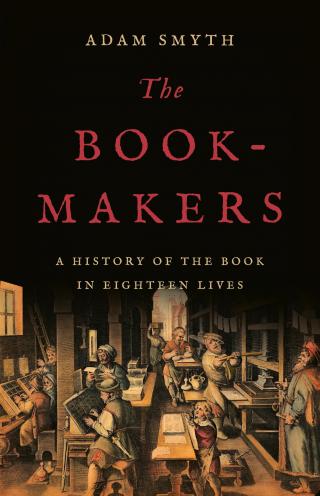 Создатели книг:История книги в восемнадцати жизнях [The Book-Makers]