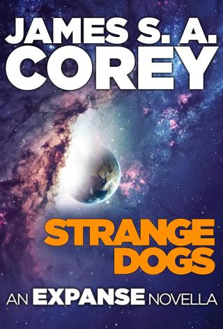 Strange Dogs [The Expanse 6.5]