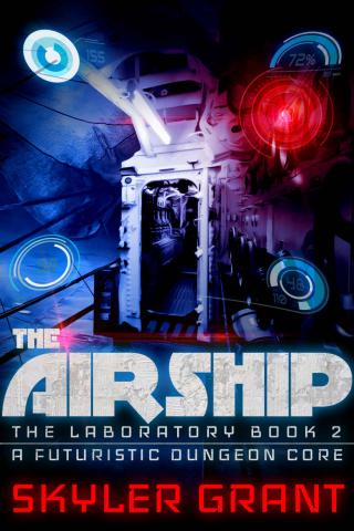 The Airship: A Futuristic Dungeon Core