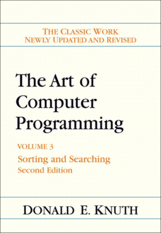 The Art of Computer Programming: Volume 3: Sorting and Searching [2nd Edition]