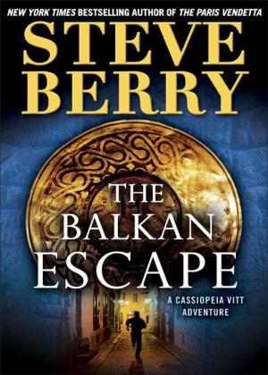 The Balkan Escape: A Cassiopeia Vitt Adventure [Short Story]