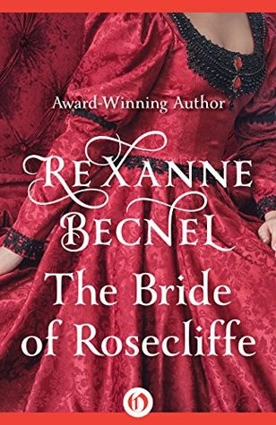 The bride of Rosecliff - Бекнел Рексанна