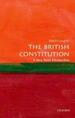 The British Constitution [A Very Short Introduction]