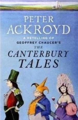 The Canterbury Tales – A Retelling