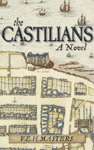 The Castilians: A Story of the Siege of St Andrews Castle