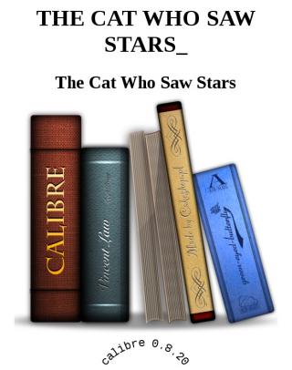 The Cat Who Saw Stars