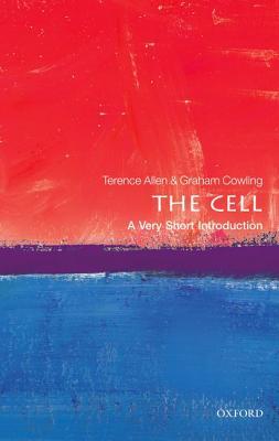 The Cell [A Very Short Introduction]