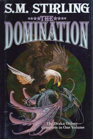 The Domination [(Draka Series combo volumes Book 1)]