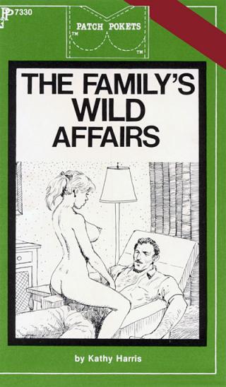 The family's wild affairs