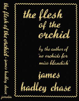 The Flesh of the Orchid