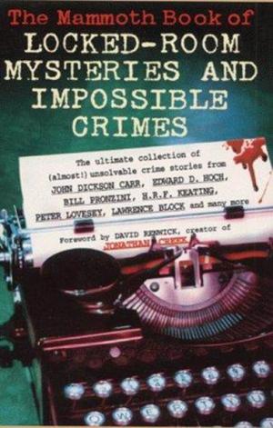 The Mammoth Book of Locked-Room Mysteries And Impossible Crimes [anthology]