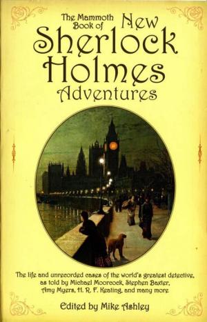 The Mammoth Book of New Sherlock Holmes Adventures [anthology]