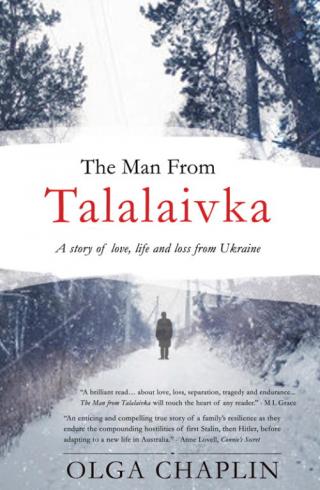 The Man from Talalaivka: A Tale of Love, Life and Loss from Ukraine