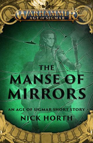 The Manse of Mirrors [Warhammer: Age of Sigmar]