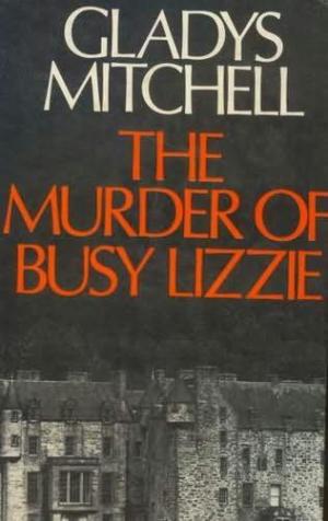 The Murder of Busy Lizzie