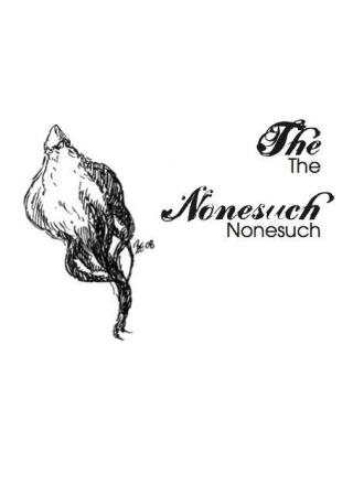 The Nonesuch and Others