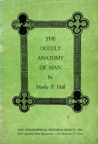 The occult anathomy of man [by Knowledge Files]