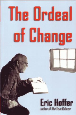 The Ordeal of Change