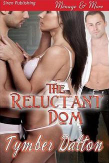 The Reluctant Dom