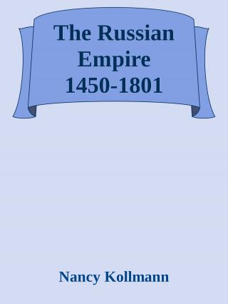 The Russian Empire 1450-1801