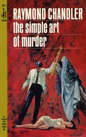 The Simple Art Of Murder [en]