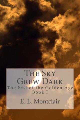 The Sky Grew Dark