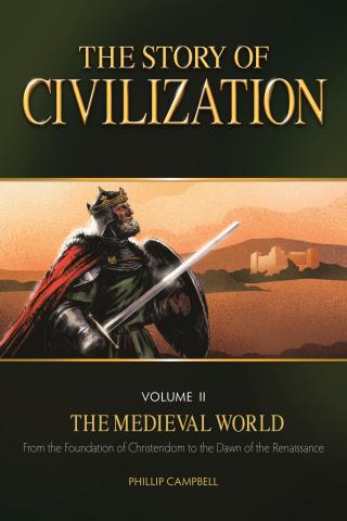 The Story of Civilization [VOLUME II: THE MEDIEVAL WORLD FROM THE FOUNDATION OF CHRISTENDOM TO THE DAWN OF THE RENAISSANCE]