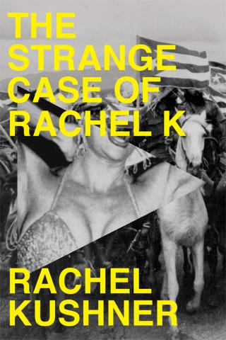 The Strange Case of Rachel K