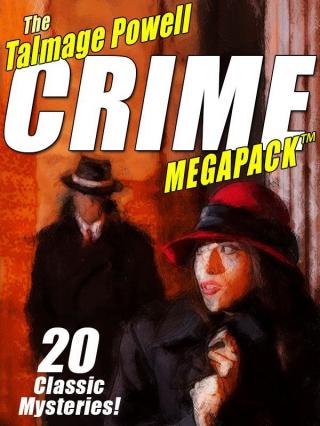 The Talmage Powell Crime MEGAPACK™: 20 Classic Mysteries!