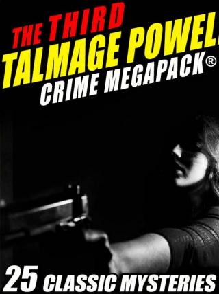 The Third Talmage Powell Crime MEGAPACK™: 25 Classic Mysteries