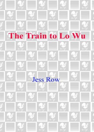 The Train to Lo Wu